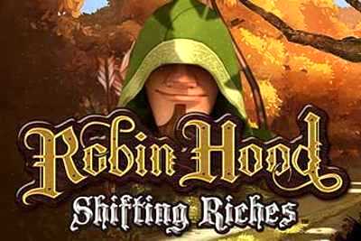 Top Slot Game of the Month: Robin Hood Shifting Riches Slot