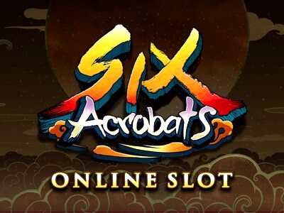 Top Slot Game of the Month: Six Acrobats