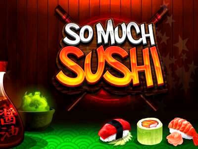 Top Slot Game of the Month: So Much Sushi Slot Logo