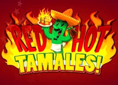 Red Hot Tamales Slot