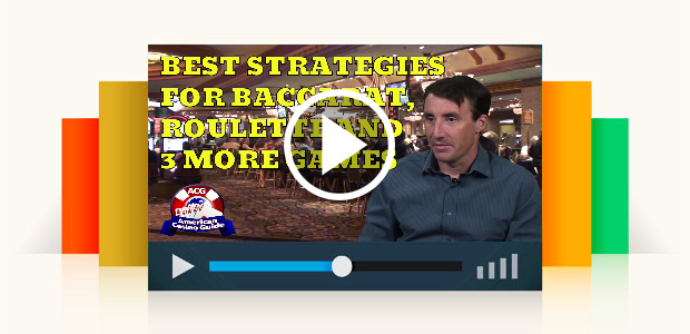 Best Strategies for Baccarat, Roulette & 3 More Games with
