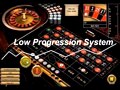 Roulette Low Progression Betting System with a Dozens and